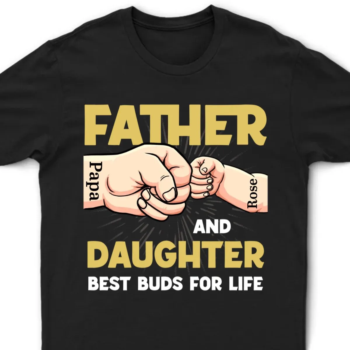 Father And Daughter Best Buds For Life - Personalized Unisex T-shirt, Hoodie, Sweatshirt